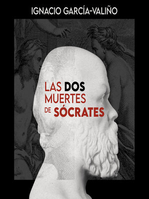 cover image of Las dos muertes de Sócrates